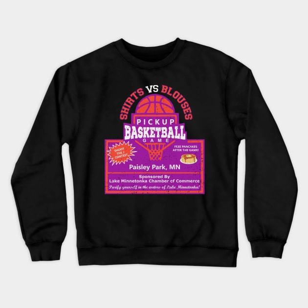 Shirts vs Blouses Pickup Basketball Game Crewneck Sweatshirt by Bigfinz